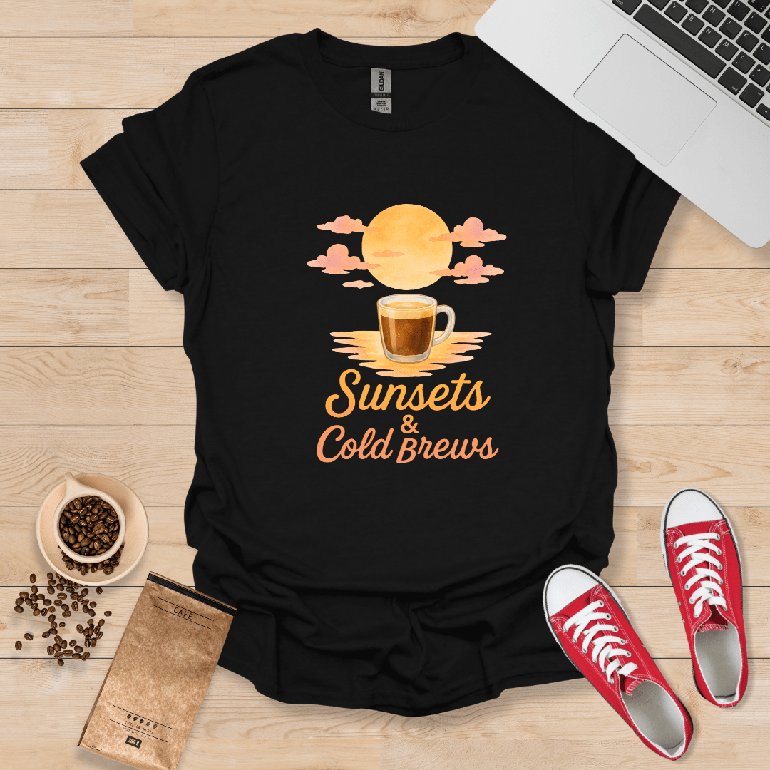 Sunsets & Cold Brews T-Shirt