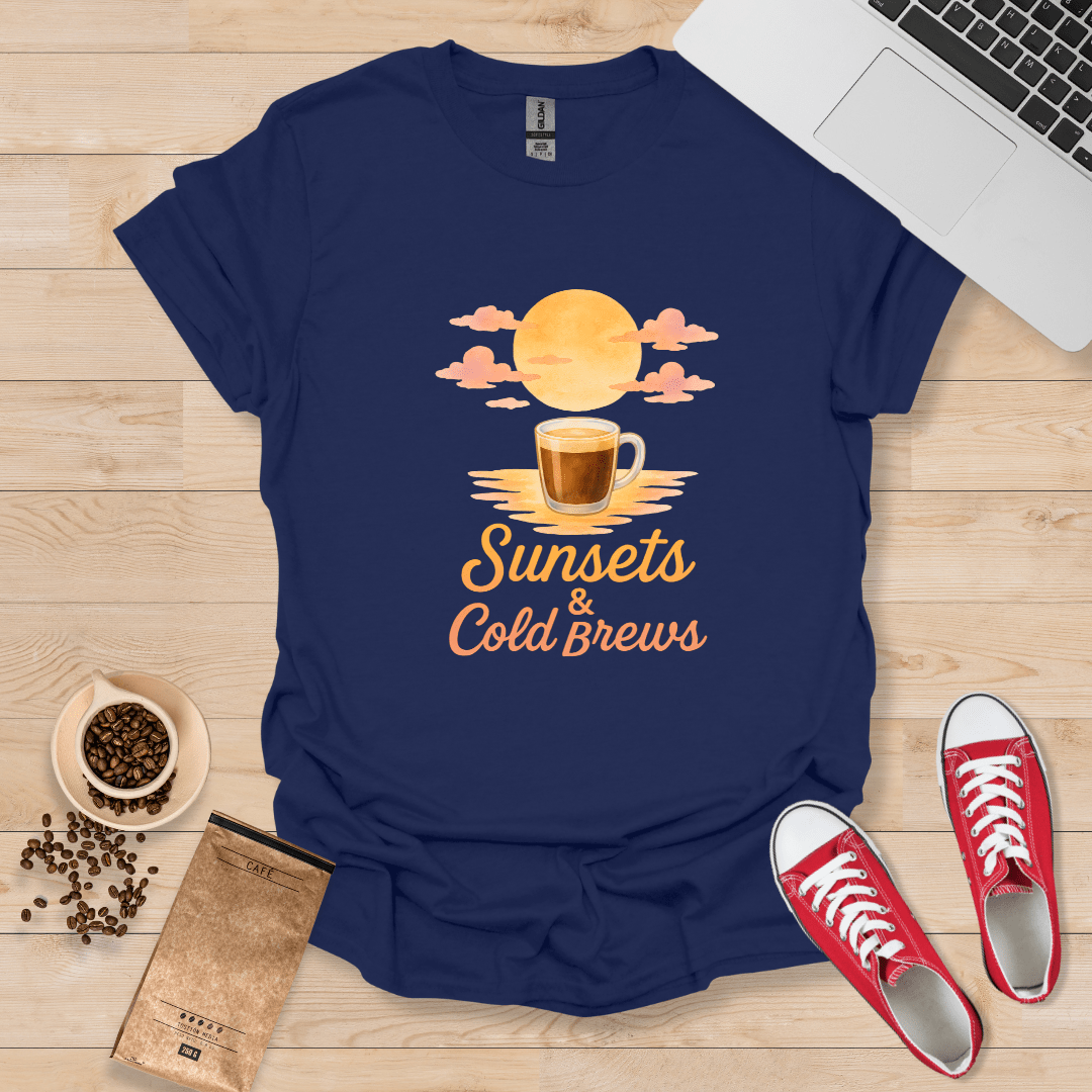 Sunsets & Cold Brews T-Shirt