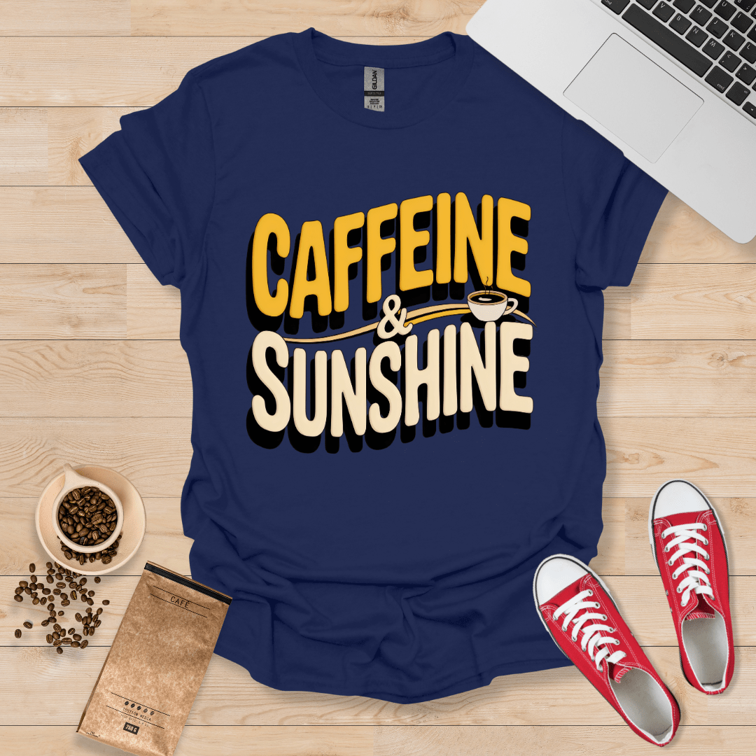 Caffeine & Sunshine T-Shirt