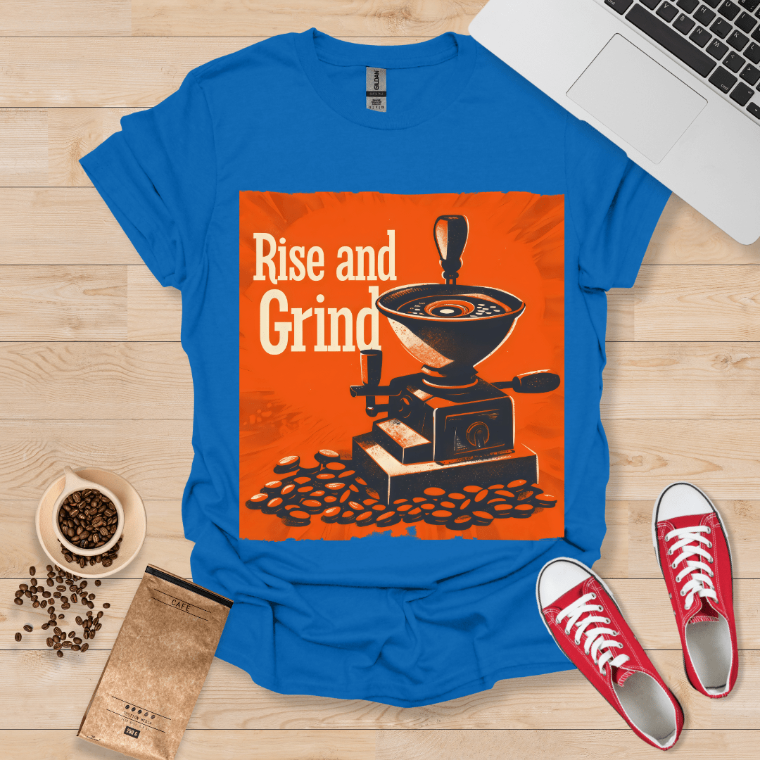 T-shirt « Rise and Grind »