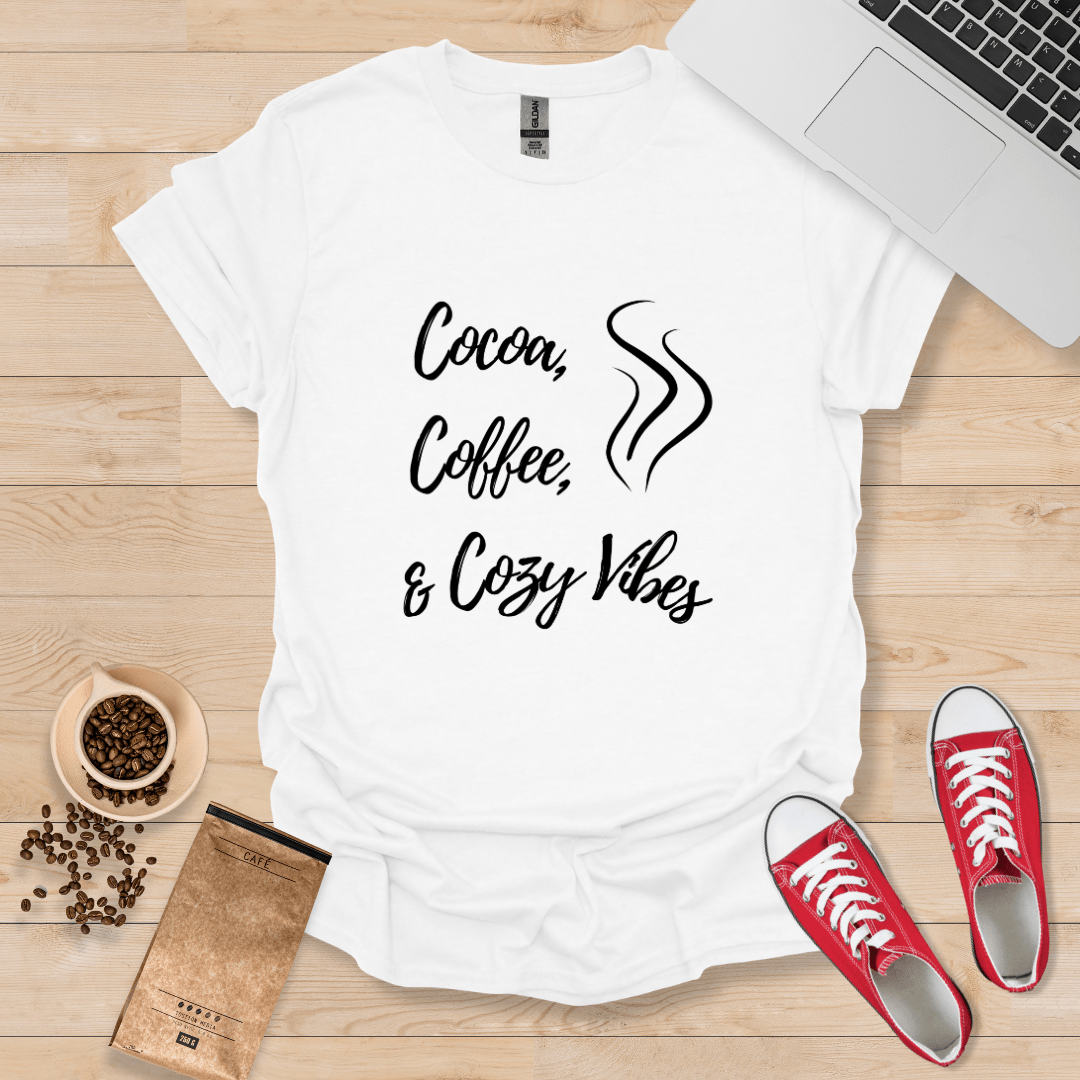 Cocoa, Coffee & Cozy VibesT-Shirt