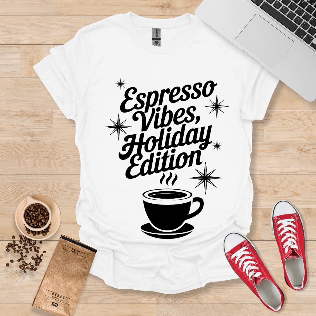 Espresso Vibes, Holiday Edition T-Shirt
