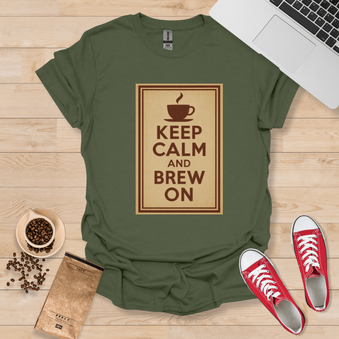 Keep Calm and Brew On T-Shirt